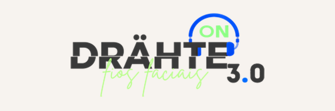 DRÄHTE ON 3.0